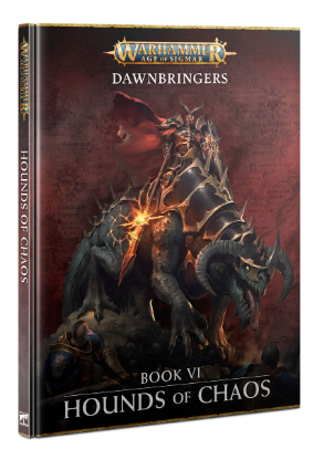 (image for) Dawnbringers Book VI Hounds of Chaos